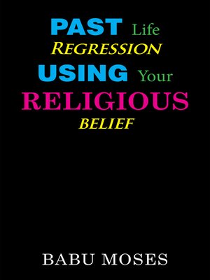 cover image of Past Life Regression Using Your Religious Belief